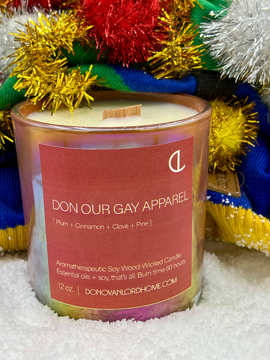 Don Our Gay Apparel Candle